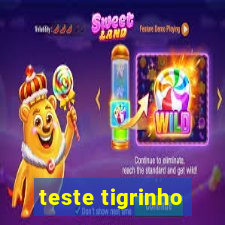 teste tigrinho